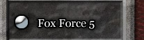 The Adventures of FOX FORCE FIVE